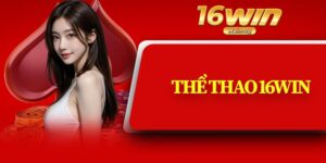 Thể Thao 16Win