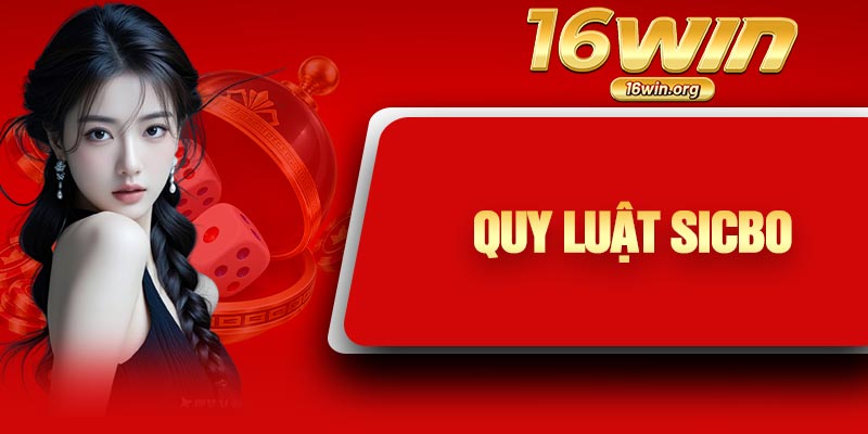 Quy Luật Sicbo